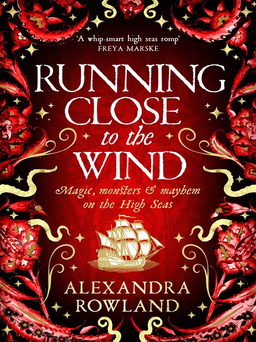 Title details for Running Close to the Wind by Alexandra Rowland - Wait list